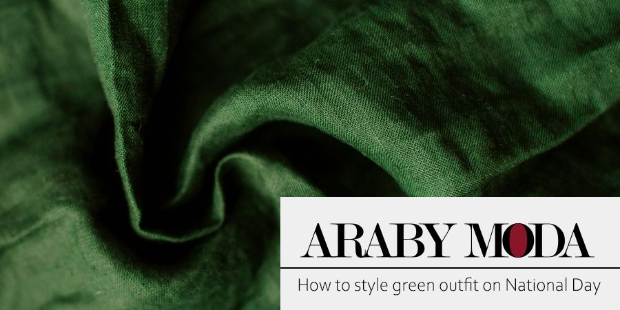 How to style green outfit on Saudi National Day How to style green outfit on Saudi National Day